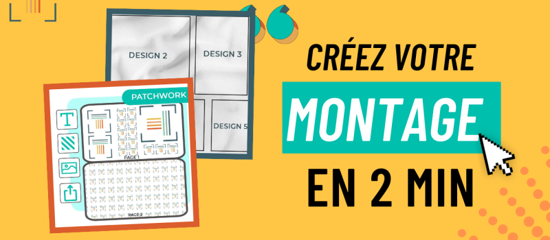 Comment créer un patchwork personnalisé de A à Z ?