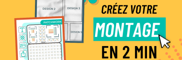 Comment créer un patchwork personnalisé de A à Z ?